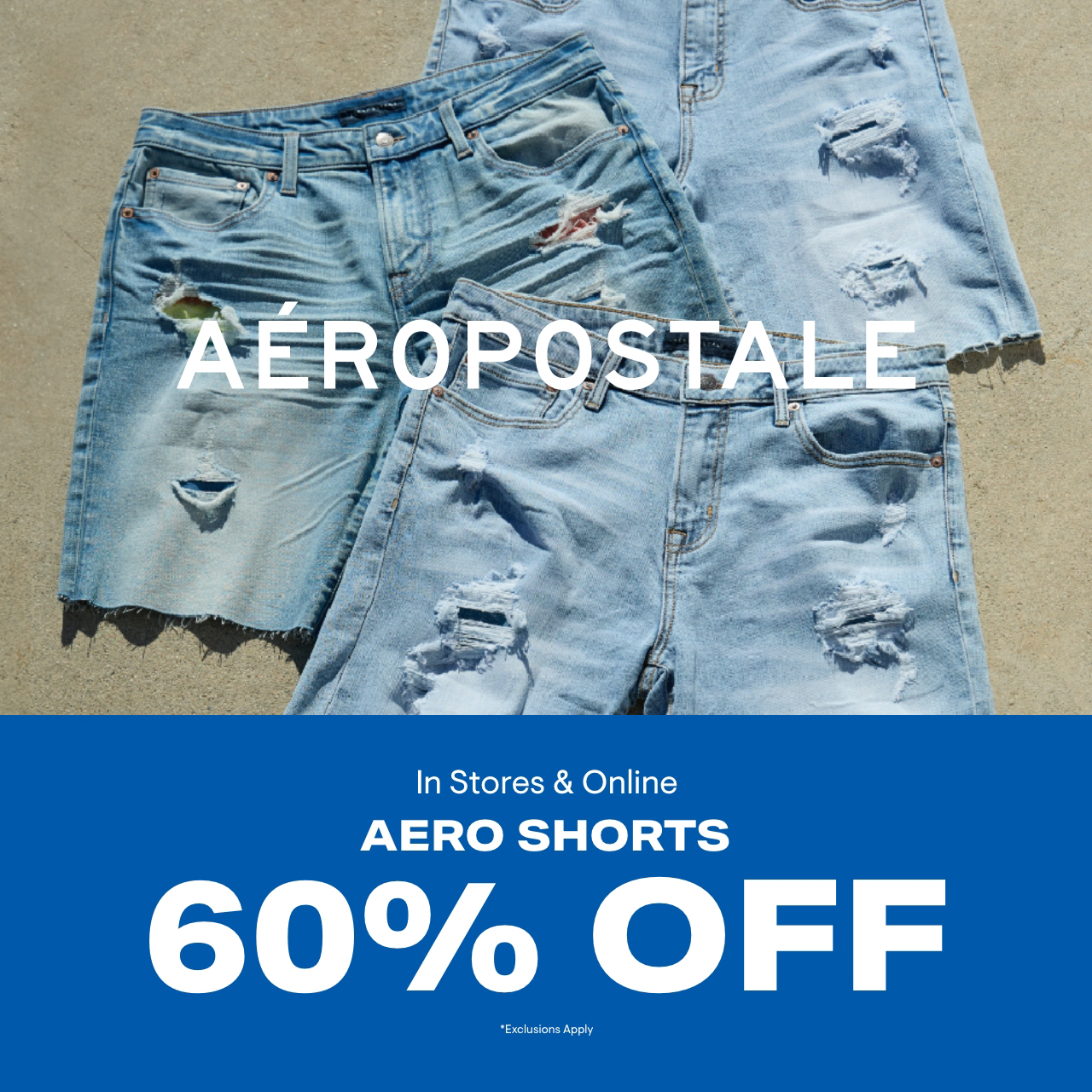 Aeropostale Campaign 2 60 off SHORTS EN 1280x1280 1