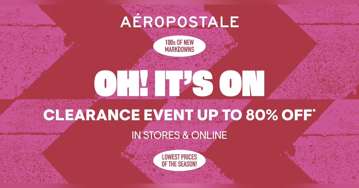 Aeropostale Campaign 162 Oh Its On Clearance Event EN 1200x630 1