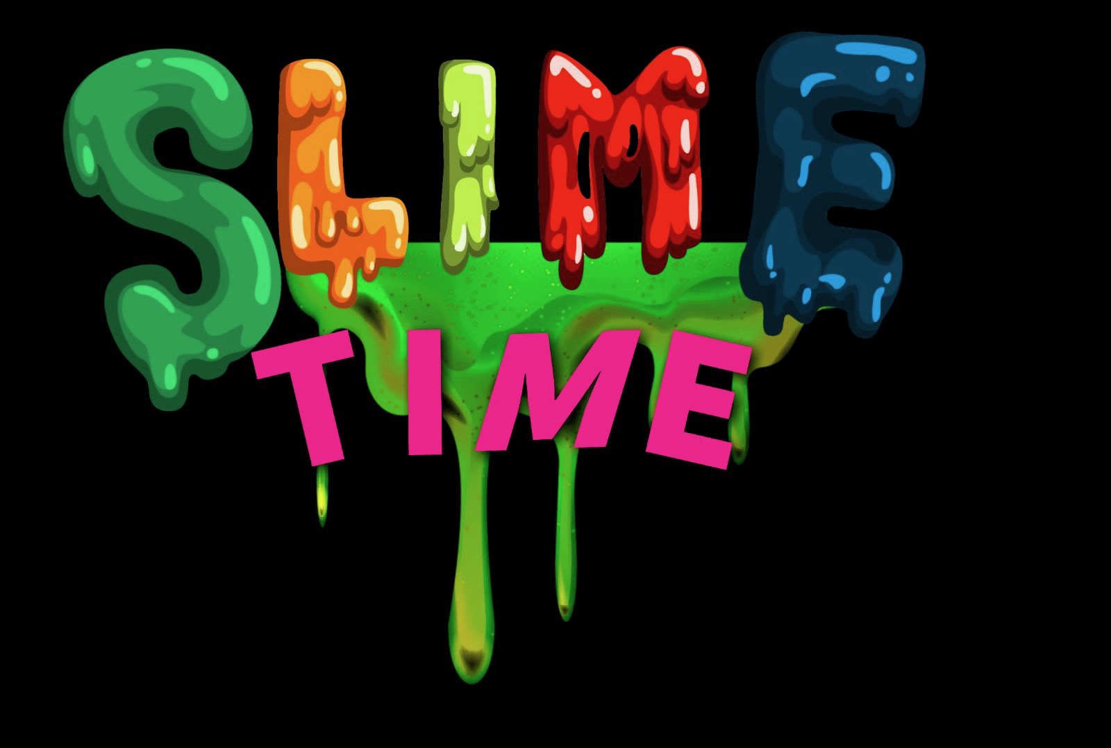 Slime Time